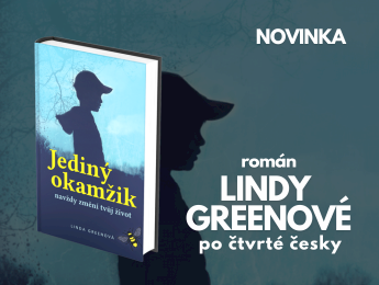 Nová  kniha Linda Greenová Jediný okamžik